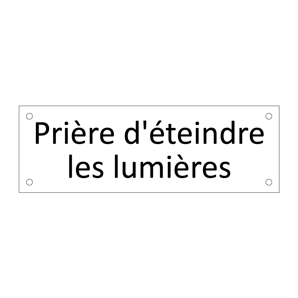 Prière d'éteindre les lumières