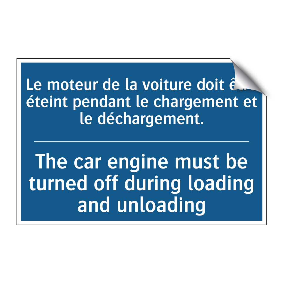 Le moteur de la voiture doit être  /.../ - The car engine must be turned  /.../