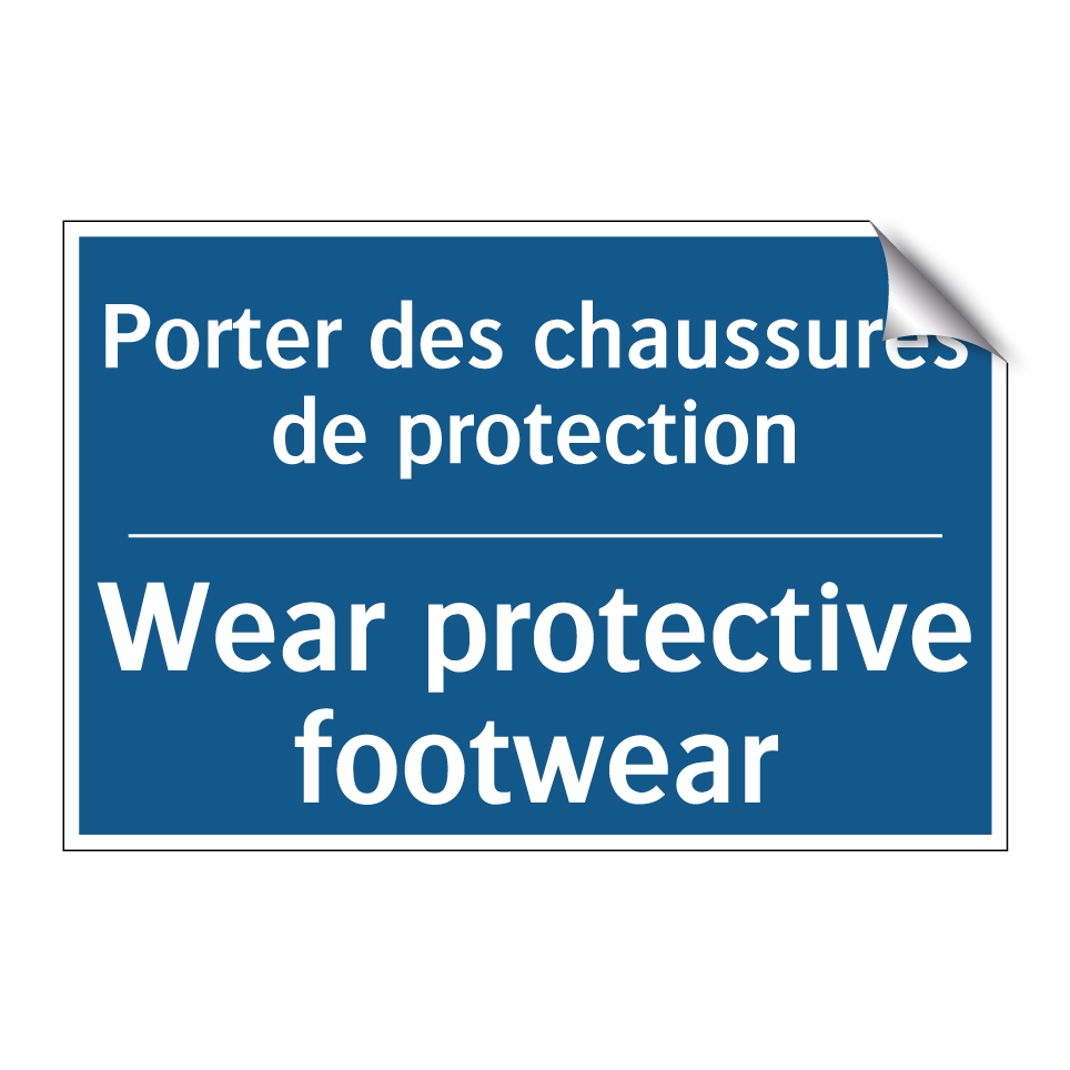 Porter des chaussures de protection /.../ - Wear protective footwear