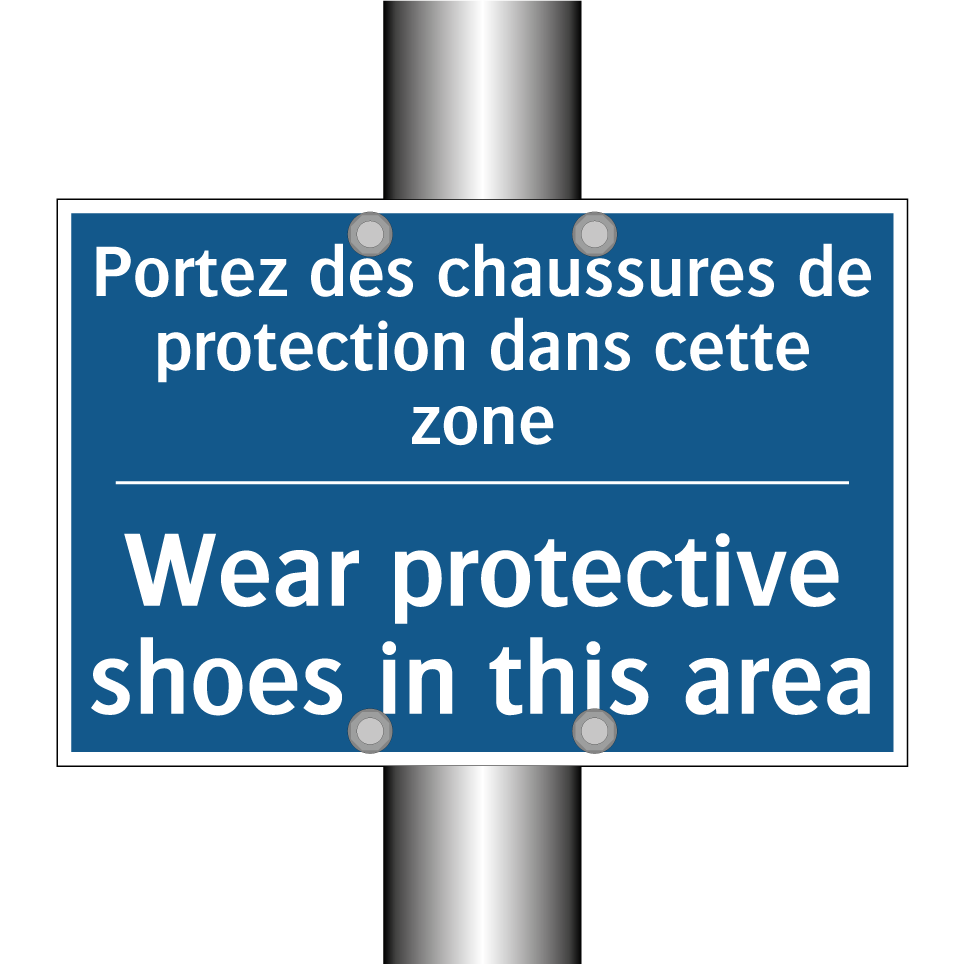 Portez des chaussures de protection  /.../ - Wear protective shoes in this  /.../
