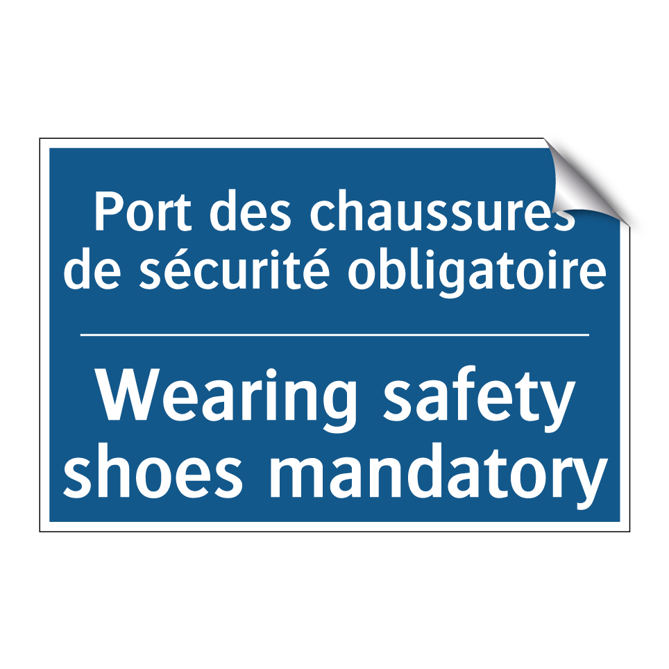 Port des chaussures de sécurité  /.../ - Wearing safety shoes mandatory