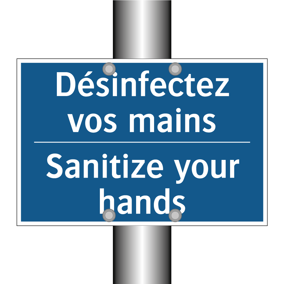 Désinfectez vos mains - Sanitize your hands