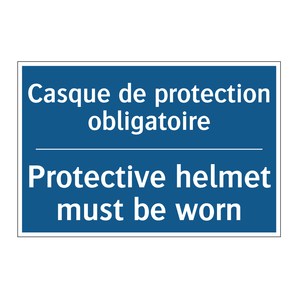 Casque de protection obligatoire /.../ - Protective helmet must be worn