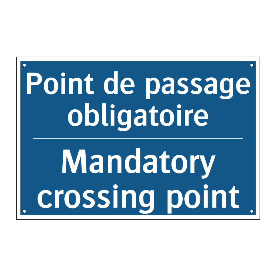 Point de passage obligatoire - Mandatory crossing point
