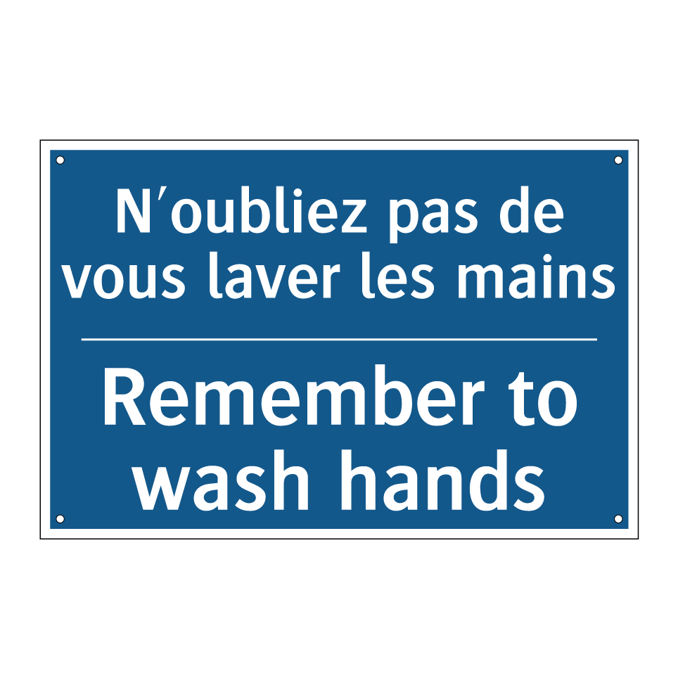 N'oubliez pas de vous laver les  /.../ - Remember to wash hands