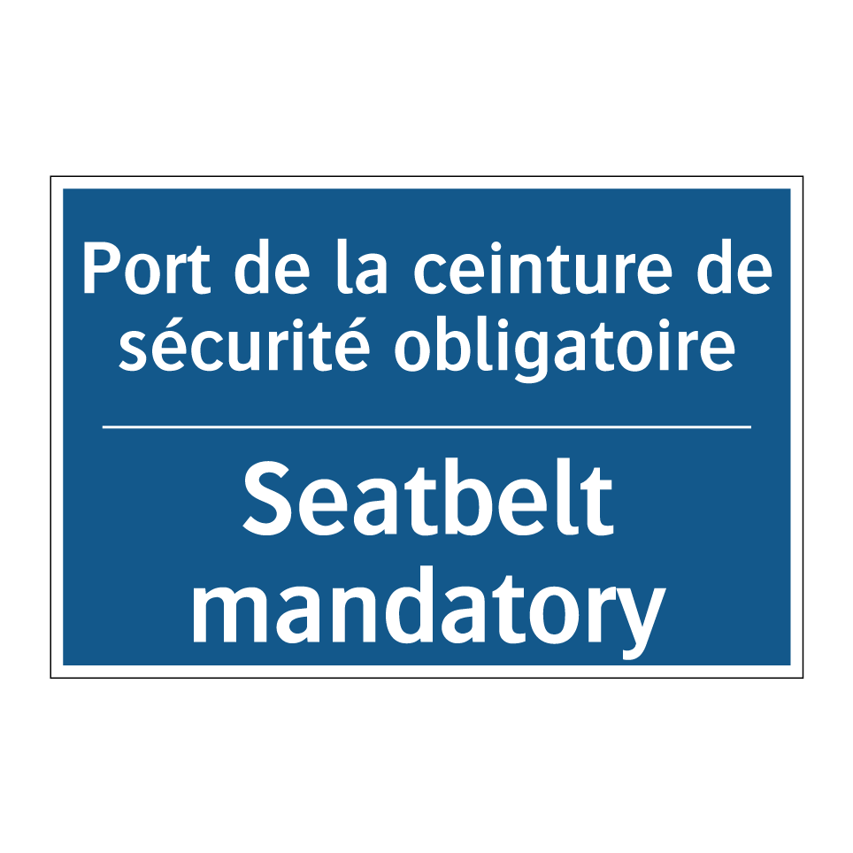 Port de la ceinture de sécurité  /.../ - Seatbelt mandatory