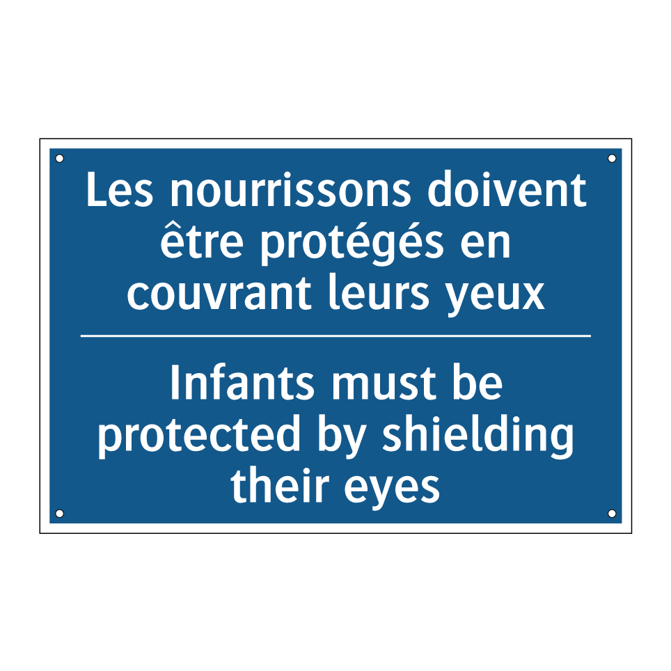 Les nourrissons doivent être protégés  /.../ - Infants must be protected by shielding  /.../