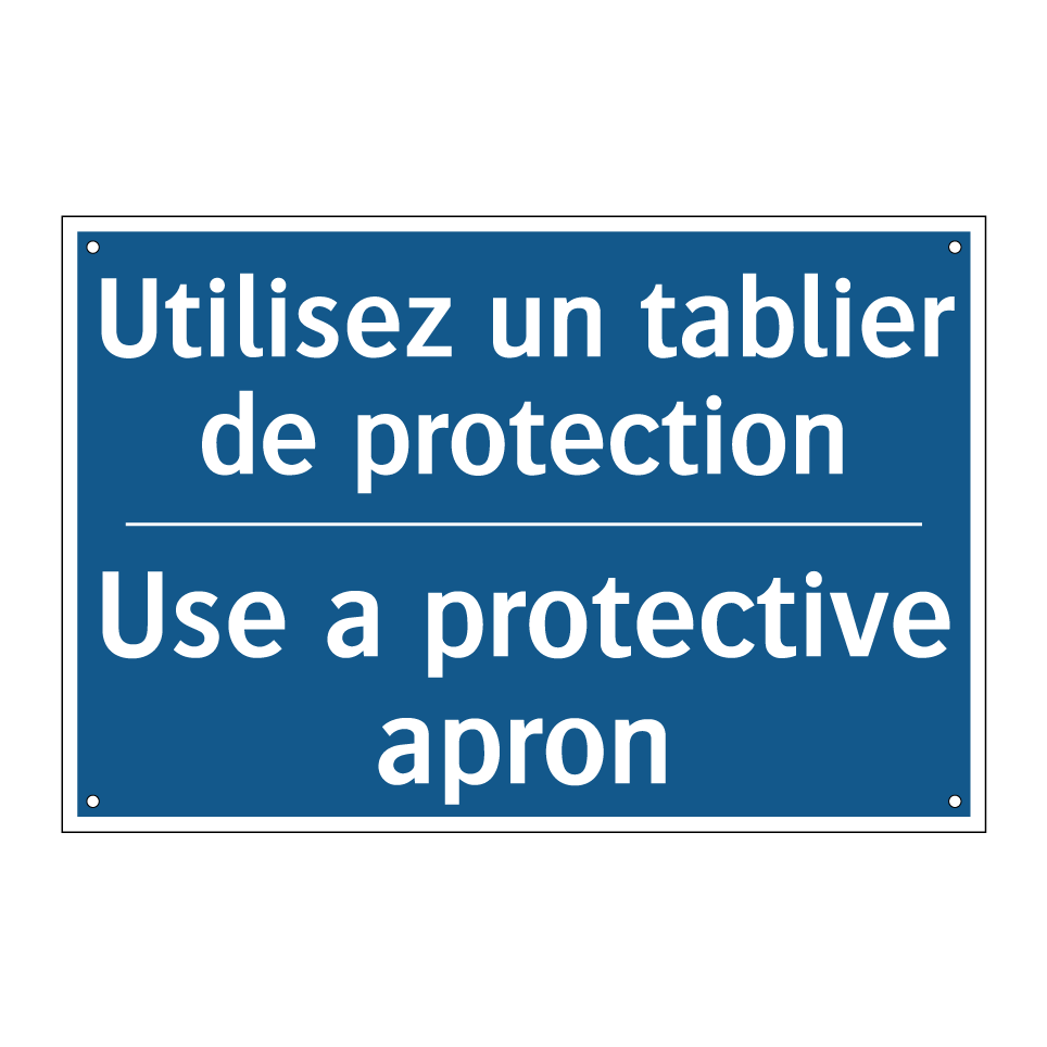 Utilisez un tablier de protection /.../ - Use a protective apron