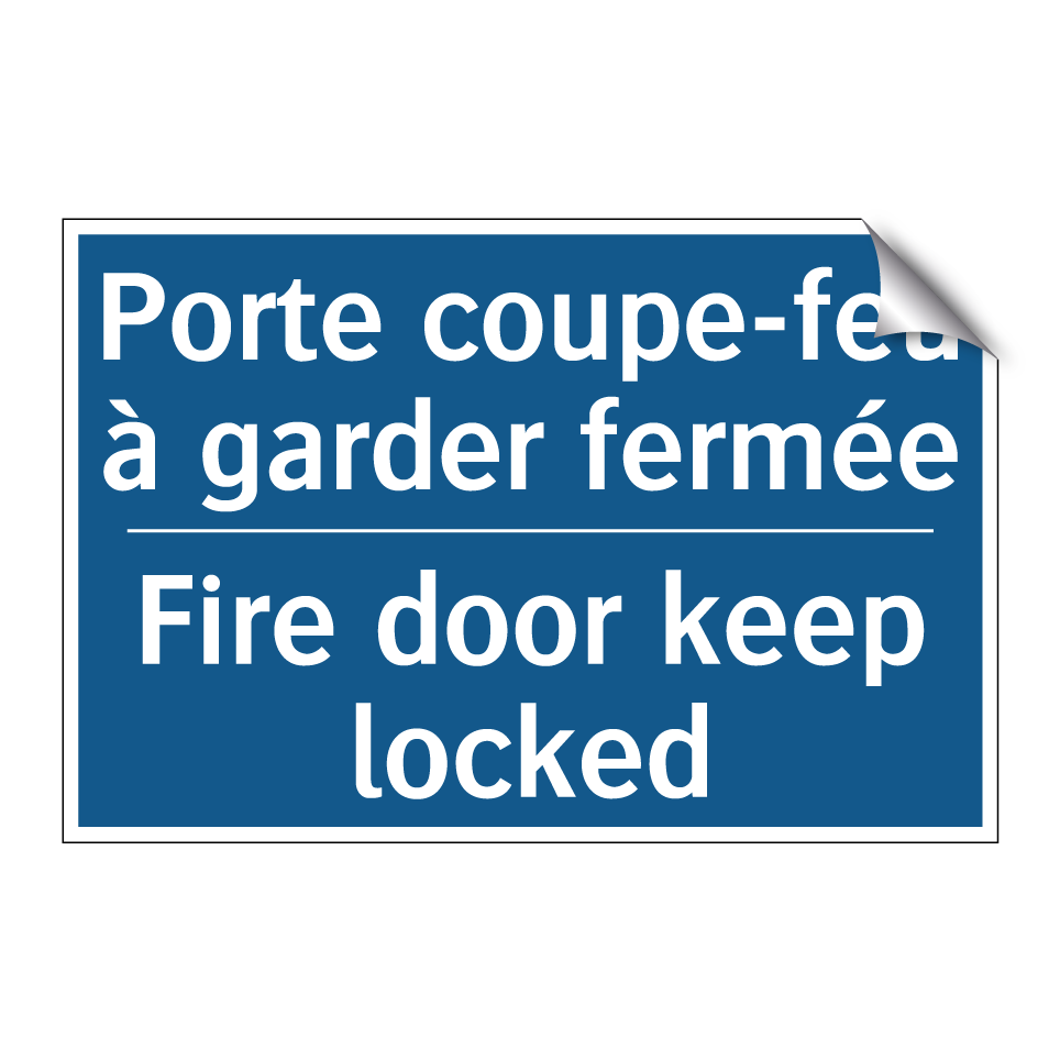 Porte coupe-feu à garder fermée /.../ - Fire door keep locked