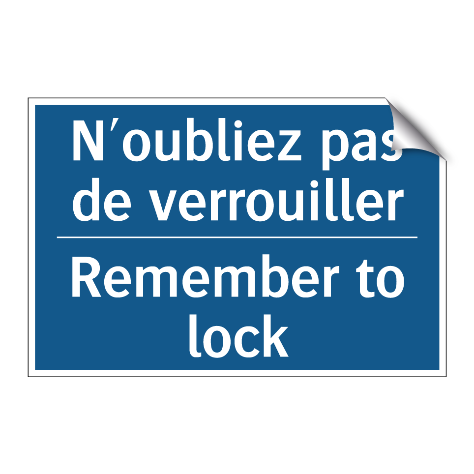 N'oubliez pas de verrouiller - Remember to lock