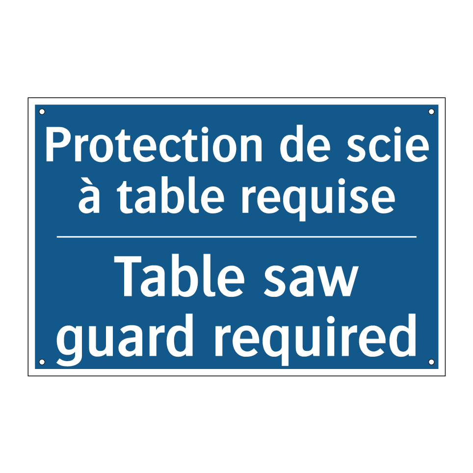Protection de scie à table requise /.../ - Table saw guard required