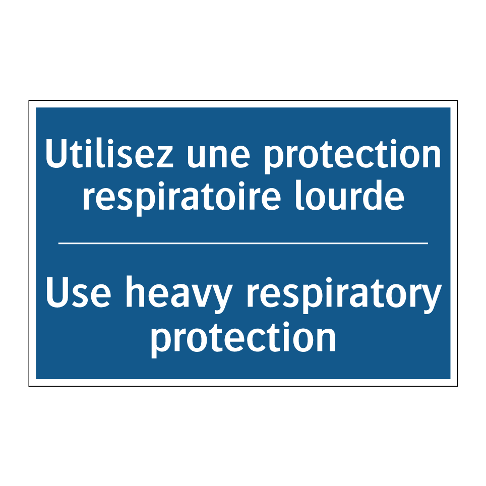 Utilisez une protection respiratoire  /.../ - Use heavy respiratory protection /.../
