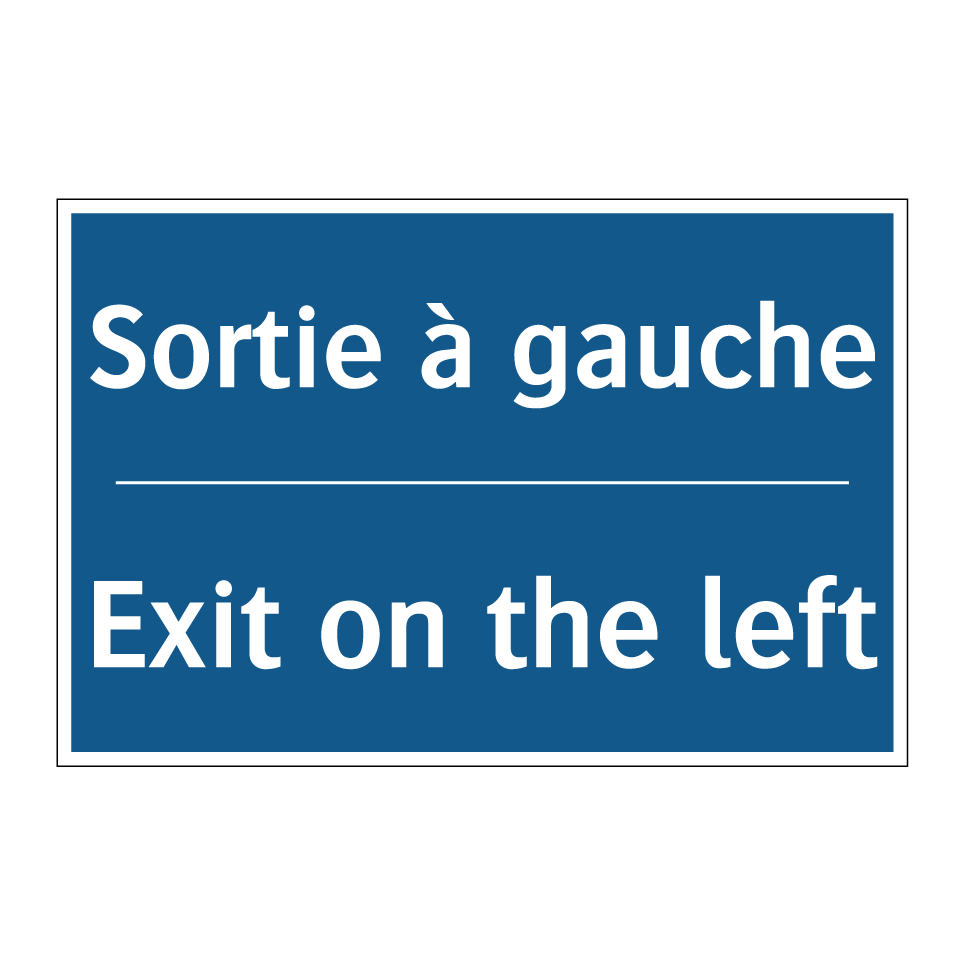 Sortie à gauche - Exit on the left
