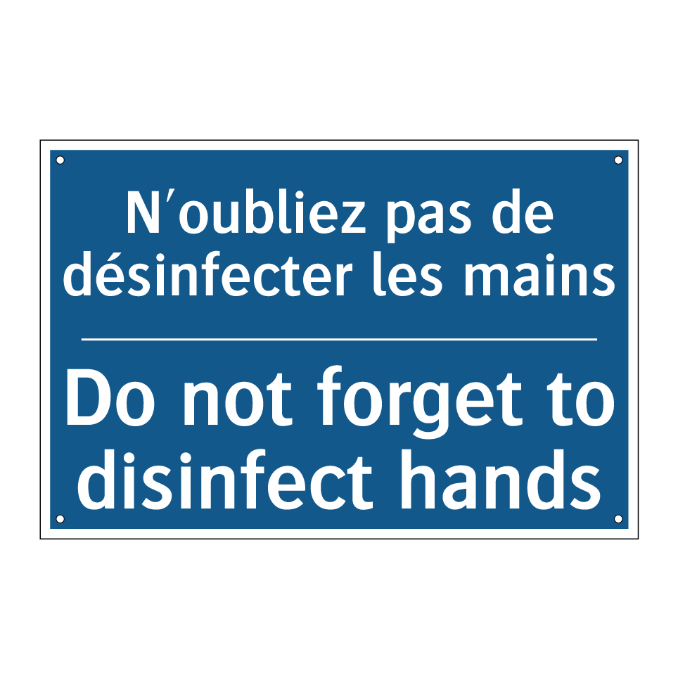 N'oubliez pas de désinfecter les  /.../ - Do not forget to disinfect hands /.../