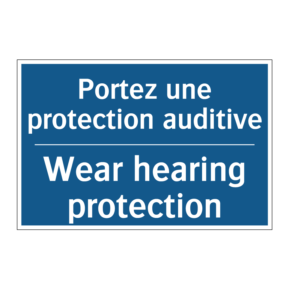 Portez une protection auditive - Wear hearing protection