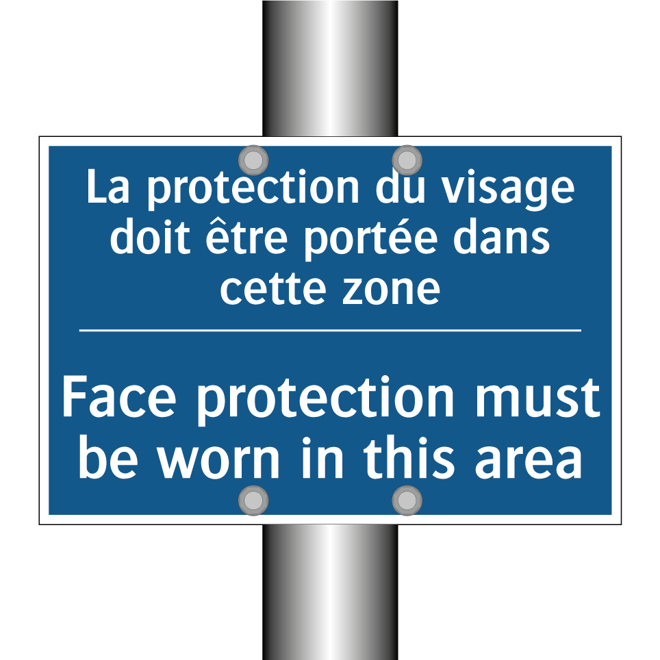 La protection du visage doit être  /.../ - Face protection must be worn in  /.../