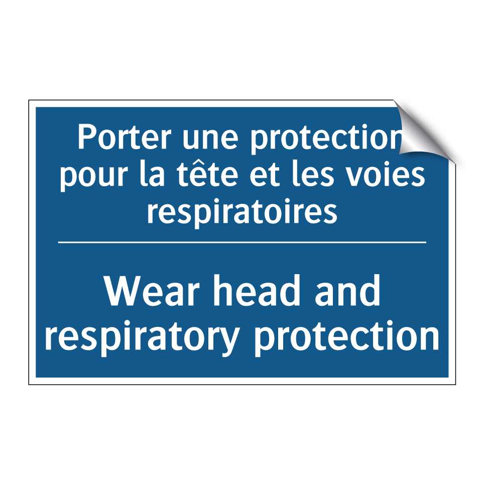 Porter une protection pour la  /.../ - Wear head and respiratory protection /.../