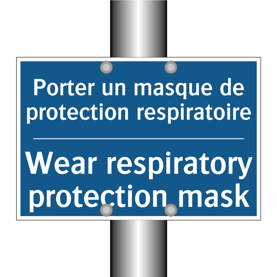 Porter un masque de protection  /.../ - Wear respiratory protection mask /.../