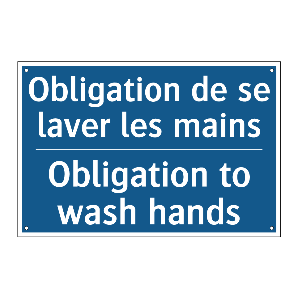 Obligation de se laver les mains /.../ - Obligation to wash hands