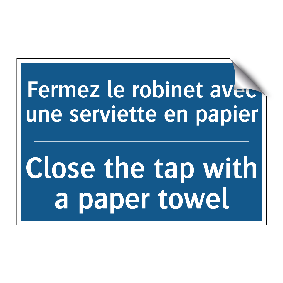 Fermez le robinet avec une serviette  /.../ - Close the tap with a paper towel /.../
