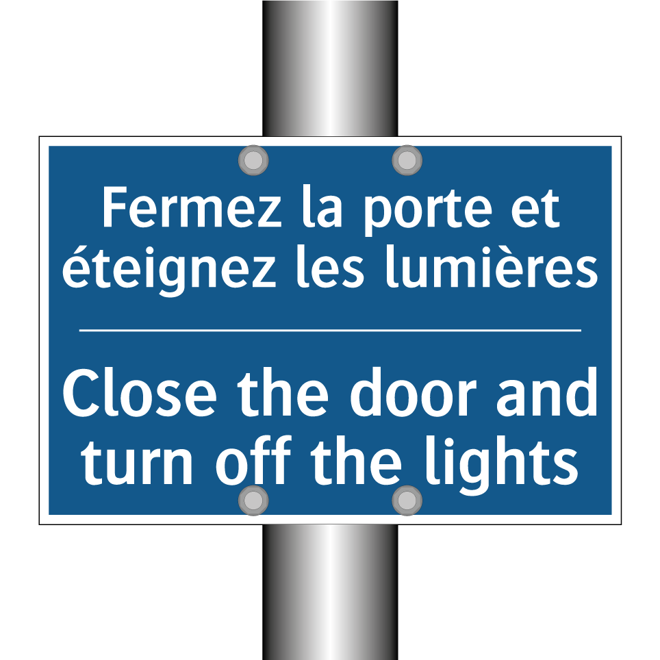 Fermez la porte et éteignez les  /.../ - Close the door and turn off the  /.../