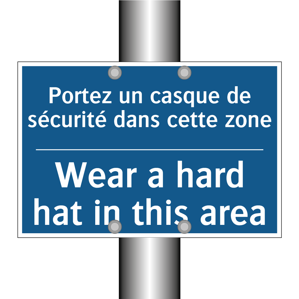 Portez un casque de sécurité dans  /.../ - Wear a hard hat in this area