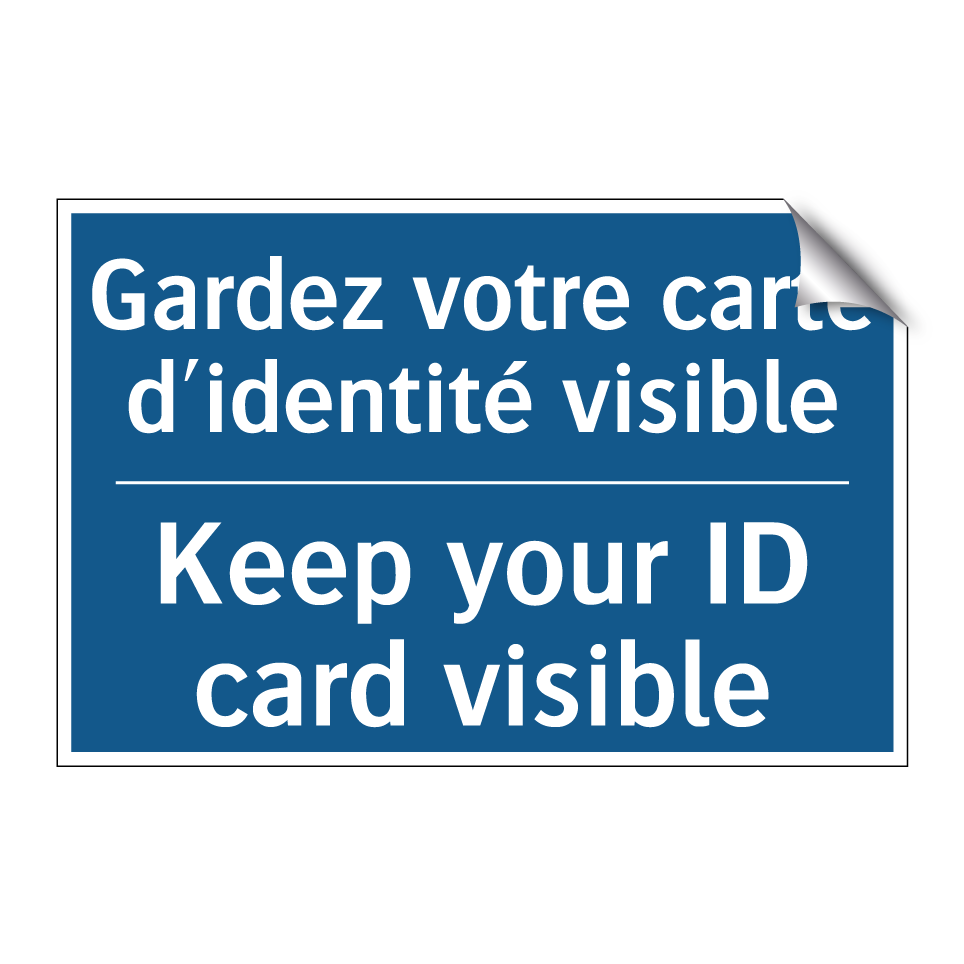 Gardez votre carte d'identité  /.../ - Keep your ID card visible