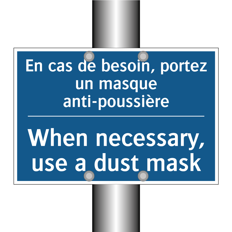 En cas de besoin, portez un masque  /.../ - When necessary, use a dust mask /.../