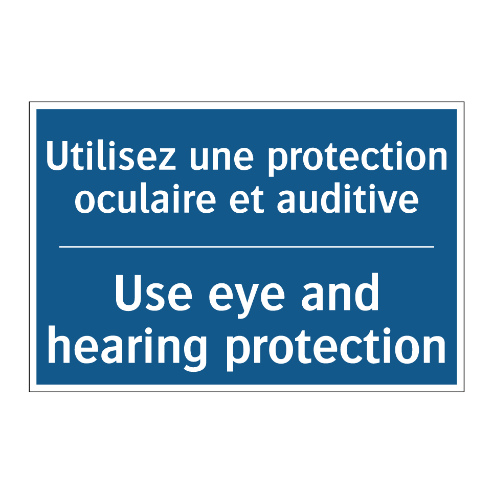 Utilisez une protection oculaire  /.../ - Use eye and hearing protection