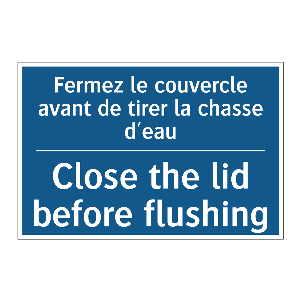Fermez le couvercle avant de tirer  /.../ - Close the lid before flushing