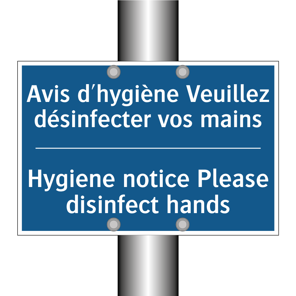 Avis d'hygiène Veuillez désinfecter  /.../ - Hygiene notice Please disinfect  /.../