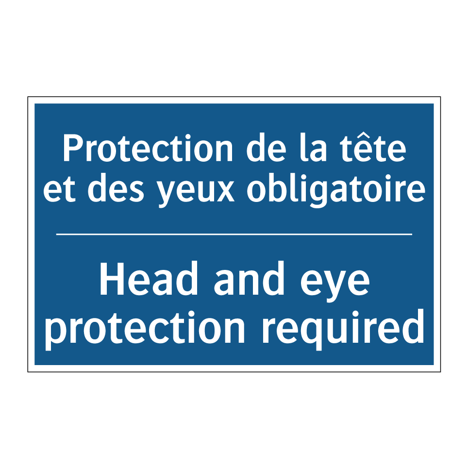 Protection de la tête et des yeux  /.../ - Head and eye protection required /.../
