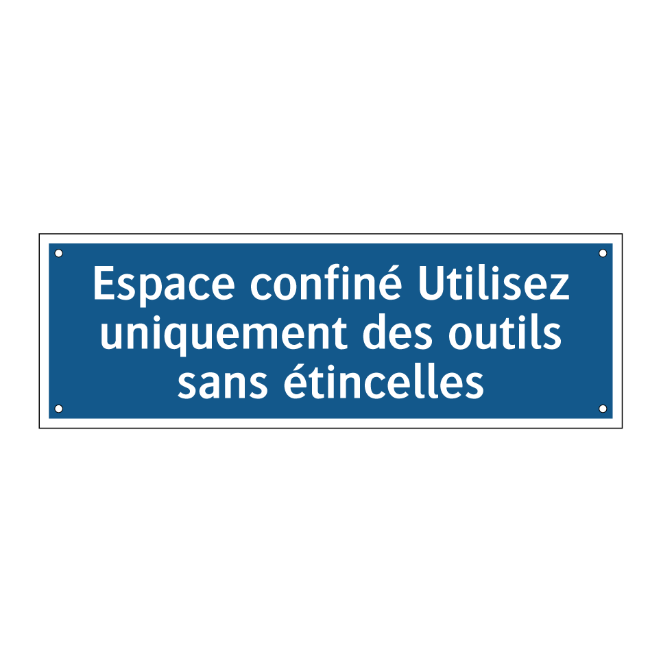 Espace confiné Utilisez uniquement des outils sans étincelles