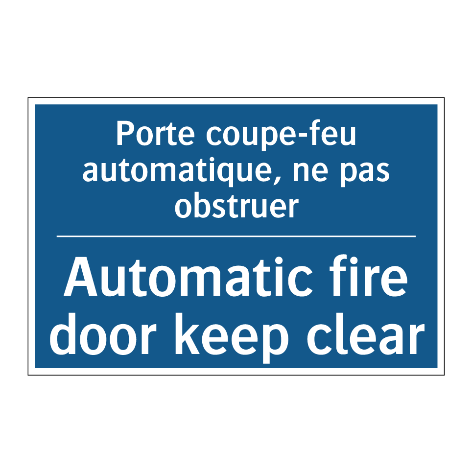 Porte coupe-feu automatique, ne  /.../ - Automatic fire door keep clear