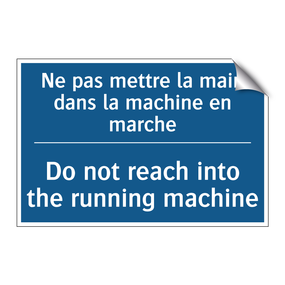 Ne pas mettre la main dans la  /.../ - Do not reach into the running  /.../
