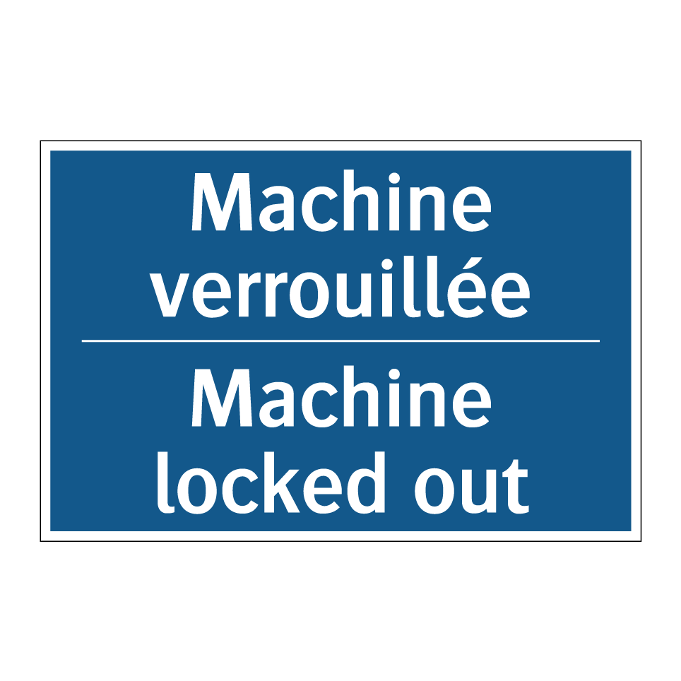 Machine verrouillée - Machine locked out