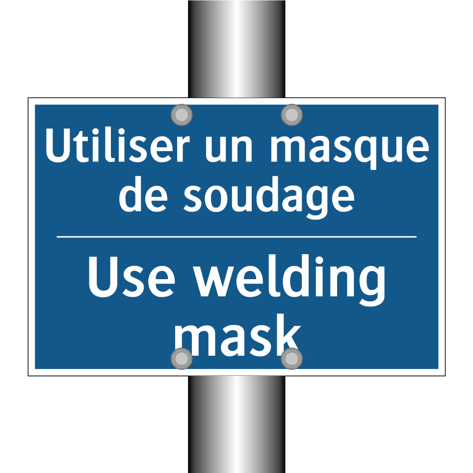 Utiliser un masque de soudage - Use welding mask