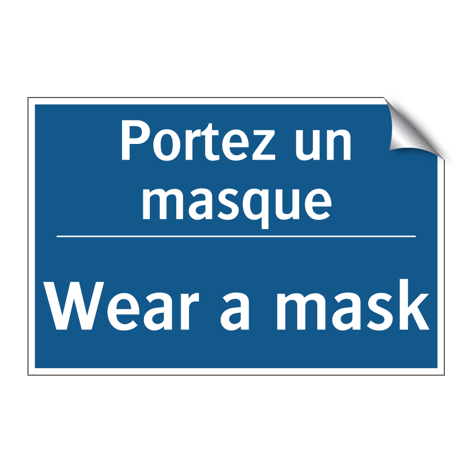 Portez un masque - Wear a mask
