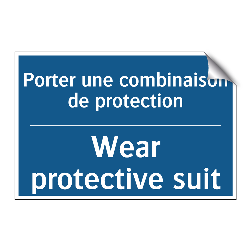 Porter une combinaison de protection /.../ - Wear protective suit