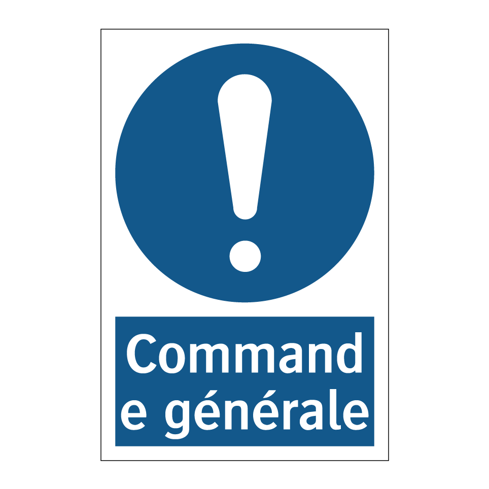 Commande générale