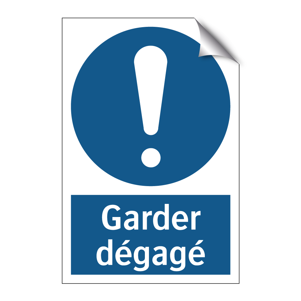 Garder dégagé