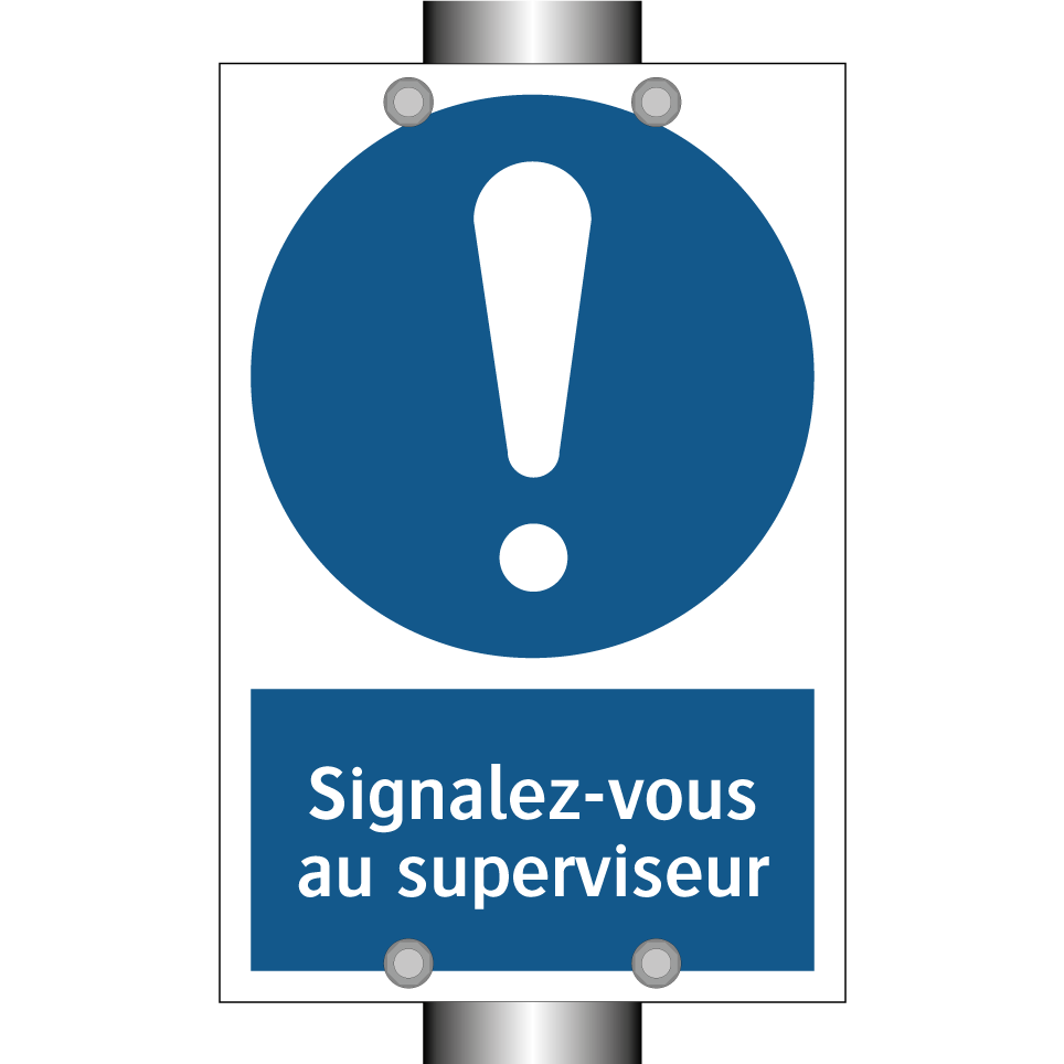 Signalez-vous au superviseur