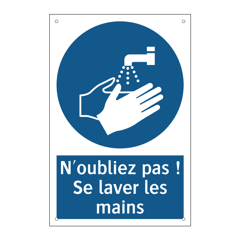 N'oubliez pas ! Se laver les mains