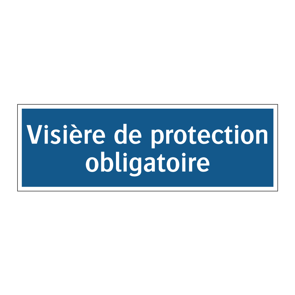 Visière de protection obligatoire