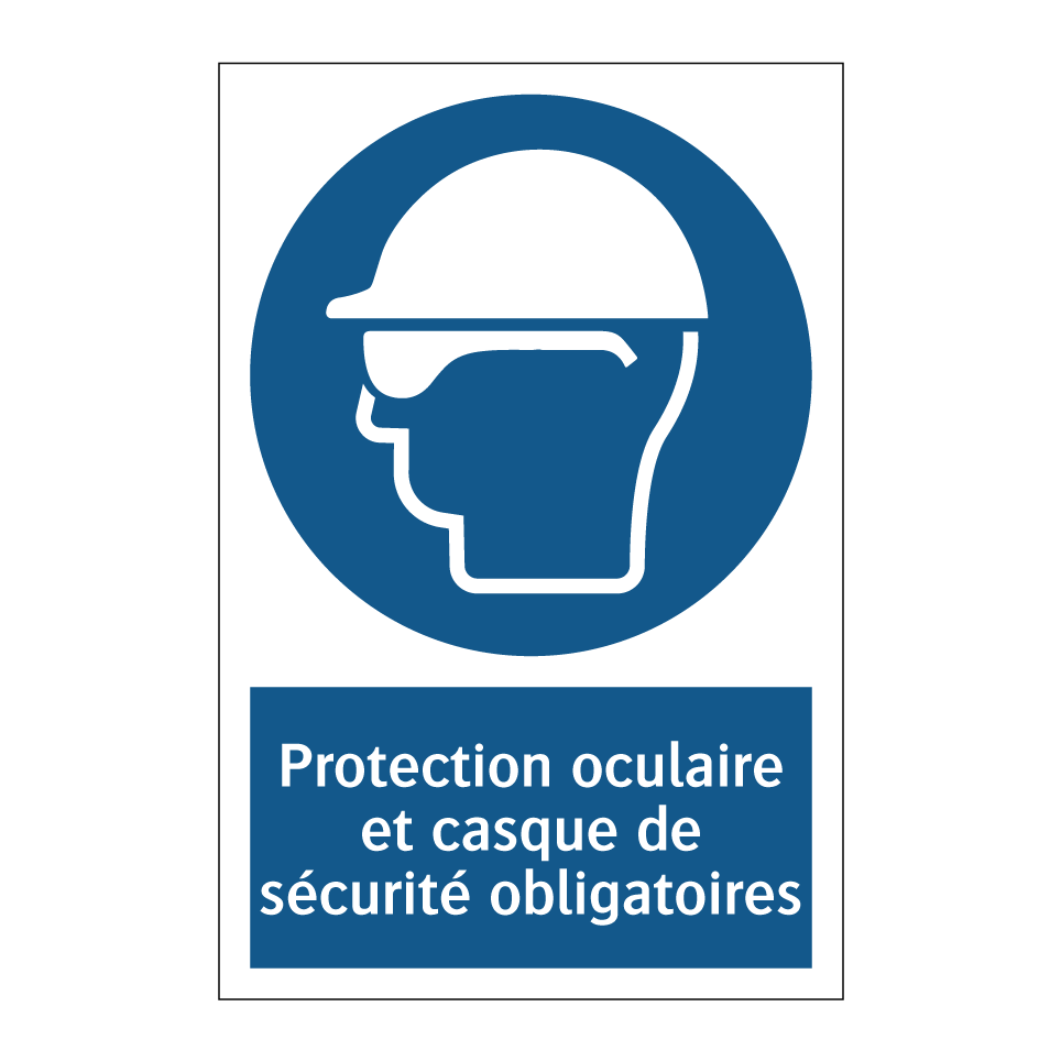 Protection oculaire et casque de sécurité obligatoires