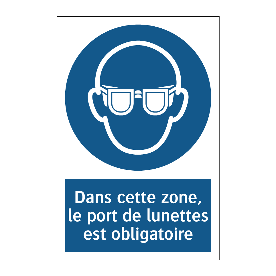 Dans cette zone, le port de lunettes est obligatoire