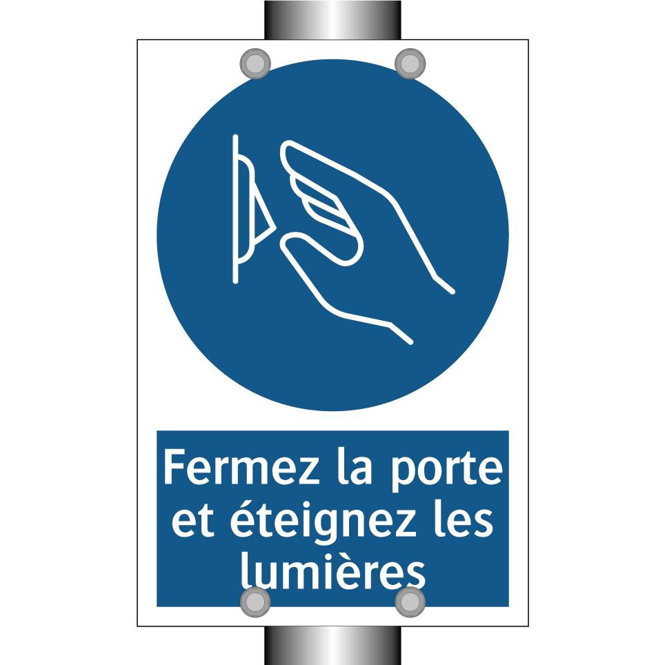 Fermez la porte et éteignez les lumières