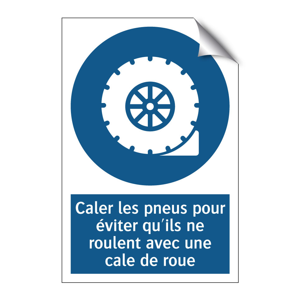 Caler les pneus pour éviter qu'ils ne roulent avec une cale de roue