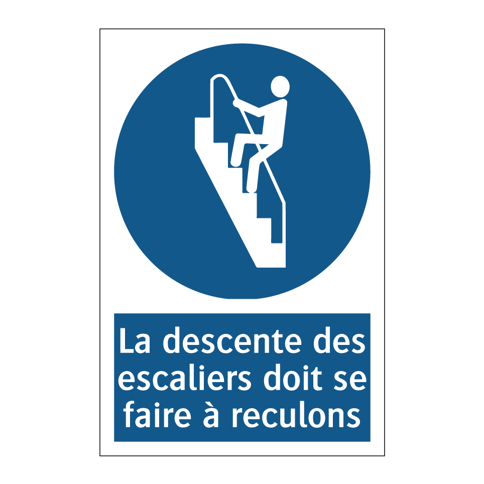 La descente des escaliers doit se faire à reculons
