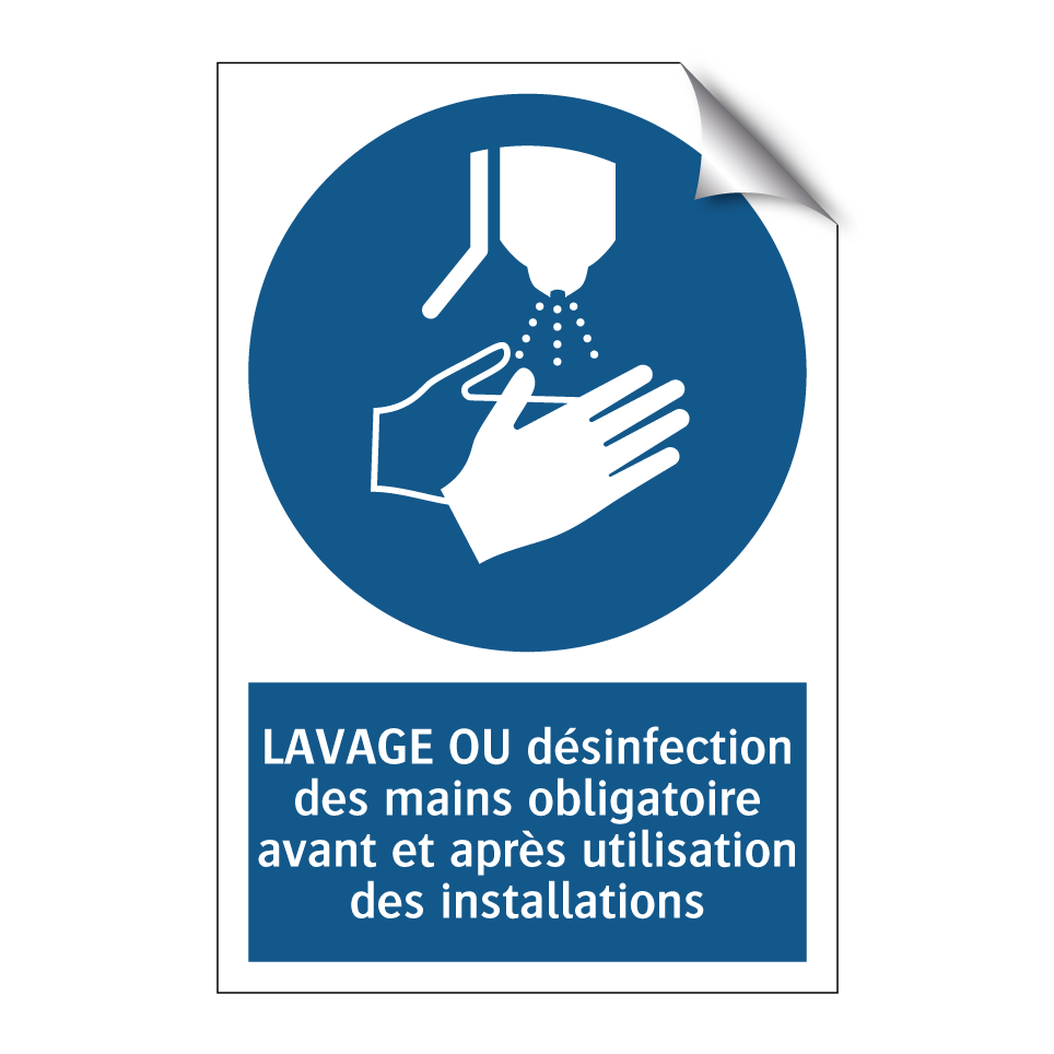 LAVAGE OU désinfection des mains obligatoire avant et après utilisation des installations